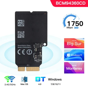 1750 Мбит/с Двухдиапазонная WiFi Bluetooth карта 2,4 ГГц/5 ГГц BT 4,0 Беспроводной модуль Broadcom BCM94360CD Для Apple Hackintosh Mac OS