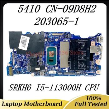 CN-09D8H2 09D8H2 9D8H2 Новая материнская плата для ноутбука DELL 5410 Материнская плата 203065-1 с процессором SRKH6 I5-11300H 100% Полностью работает Хорошо